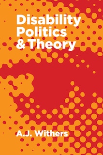 Front cover_Disability Politics and Theory