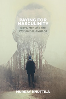 Front cover_Paying For Masculinity