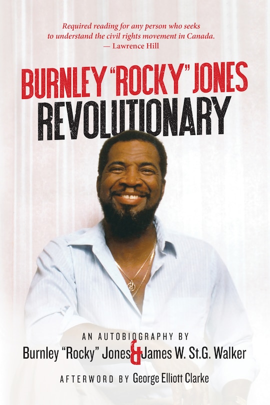 Front cover_Burnley “Rocky” Jones Revolutionary
