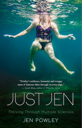 Just Jen: Thriving Through Multiple Sclerosis