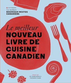 Couverture_LE MEILLEUR NOUVEAU LIVRE DE CUISINE CANADIEN