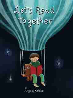 Let's Read Together by ANGELA KOHLER