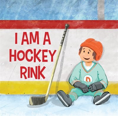 Front cover_I AM A HOCKEY RINK