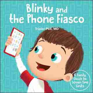 BLINKY & THE PHONE FIASCO by Tripler Pell