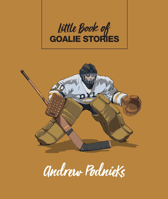 Front cover_LITTLE BK OF GOALIE STORIES