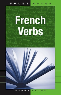 Front cover_Coles Notes Study Guides French Verbs