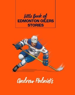 Couverture_LITTLE BK OF EDMONTON OILERS STORIES