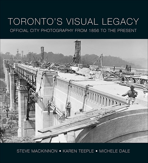 Toronto's Visual Legacy: Official City Photography from 1856 to the Present