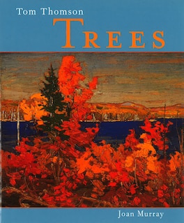 Tom Thomson: Trees