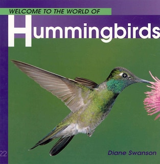 Front cover_Welcome To The World Of Hummingbirds
