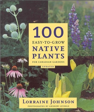 Couverture_100 Easy-To-Grow Native Plants
