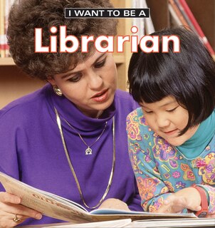 Front cover_I Want to be a Librarian