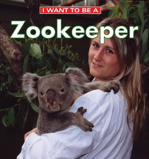 Couverture_I Want to be a Zookeeper