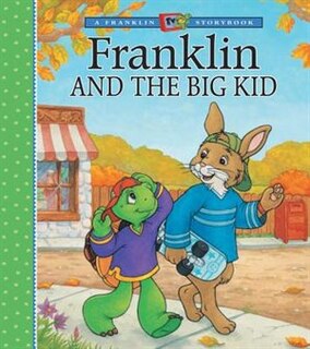 Front cover_Franklin and the Big Kid