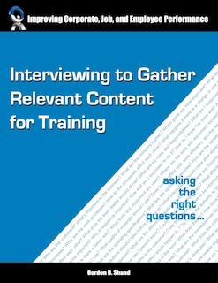 Front cover_Interviewing to Gather Relevant Content for Training