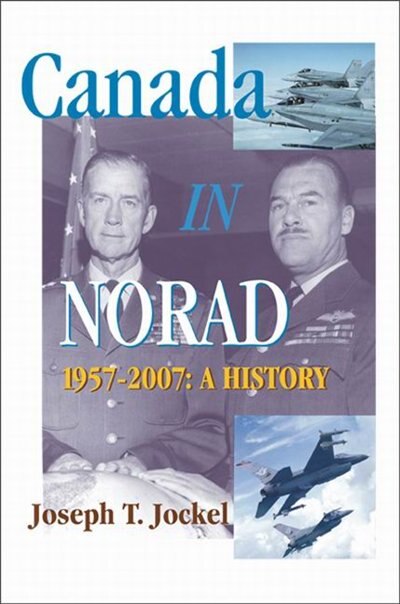 Front cover_Canada in NORAD, 1957-2007
