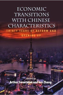 Front cover_Economic Transitions with Chinese Characteristics V1