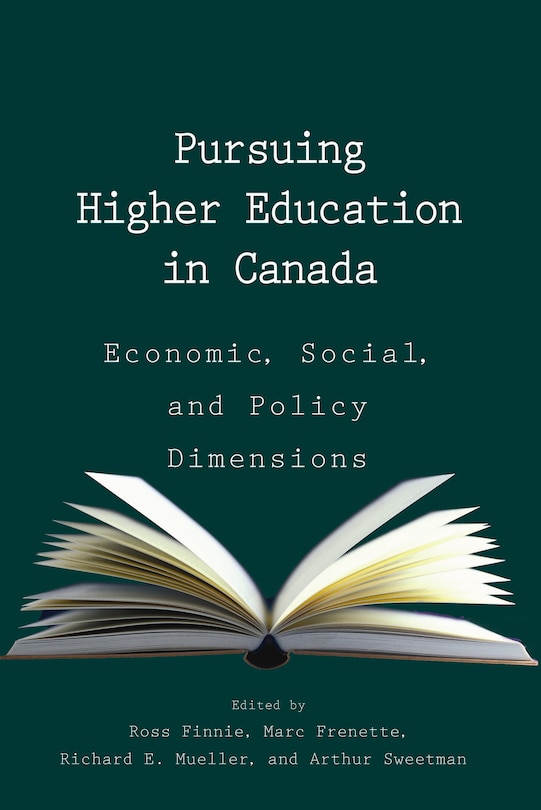 Front cover_Pursuing Higher Education in Canada: Economic, Social and Policy Dimensions