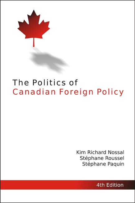 Couverture_The Politics of Canadian Foreign Policy, 4th Edition