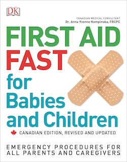 Front cover_First Aid Fast For Babies And Children 2nd Canadian Edition
