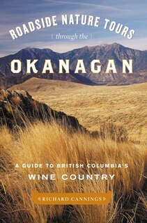 Front cover_Roadside Nature Tours Through The Okanagan