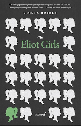 The Eliot Girls: A Novel