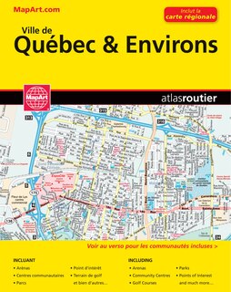 Québec City & Environs Street Atlas
