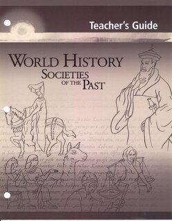 Front cover_World History: Societies of the Past: Teacher's Guide