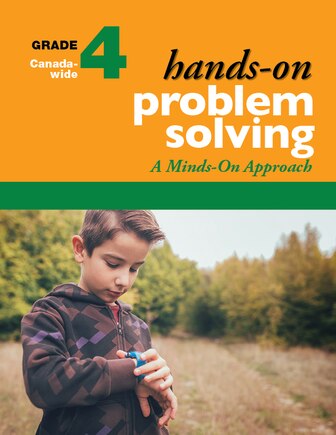 Hands-on Problem Solving, Grade 4: A Minds-on Approach