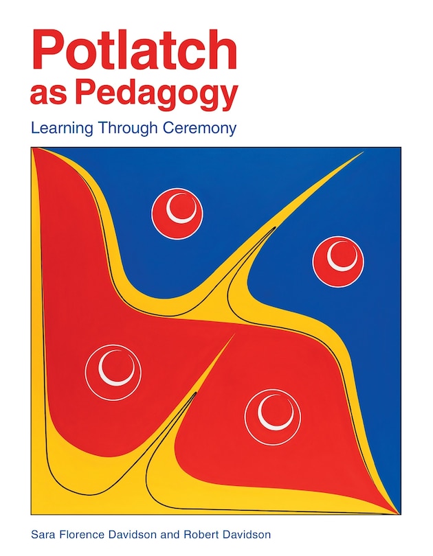 Front cover_Potlatch as Pedagogy