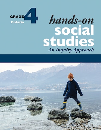 Hands-on Social Studies For Ontario, Grade 4: An Inquiry Approach