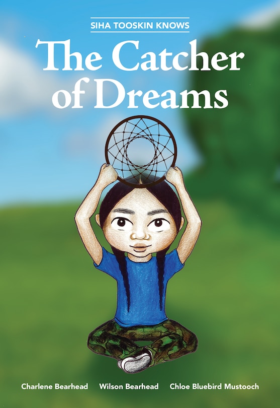 Front cover_Siha Tooskin Knows the Catcher of Dreams