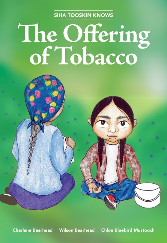 Front cover_Siha Tooskin Knows the Offering of Tobacco