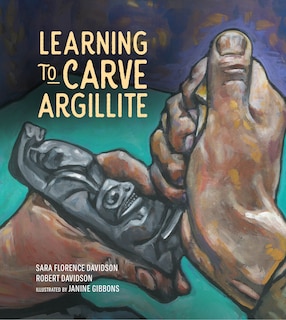Front cover_Learning to Carve Argillite