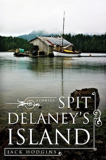 Front cover_Spit Delaney's Island