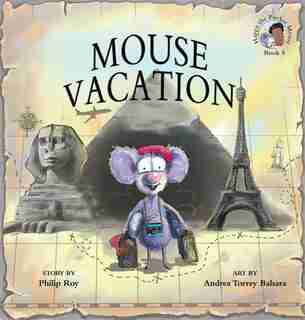 Mouse Vacation de Philip Roy