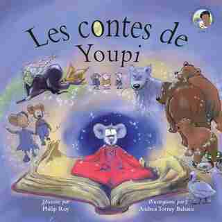 Les Contes De Youpi de Philip Roy