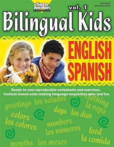 Bilingual Kids English-spanish: Vol. 1; Initial Level/nivel Inicial