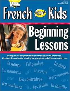 French for Kids: Beginning Lessons, Resource Book