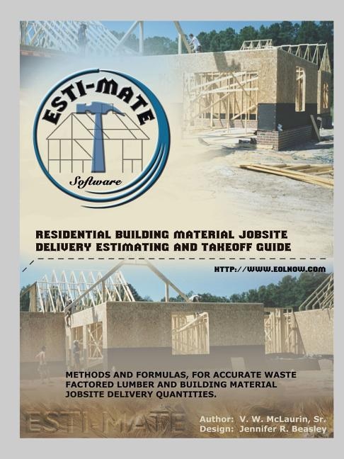 Front cover_Residential Building Material Jobsite, Delivery, Estimating and Takeoff Guide