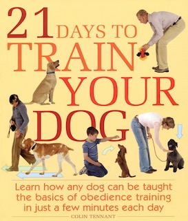 Front cover_21 Days To Train Your Dog
