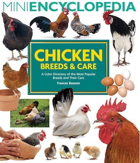 Couverture_Mini Encyclopedia of Chicken Breeds and Care