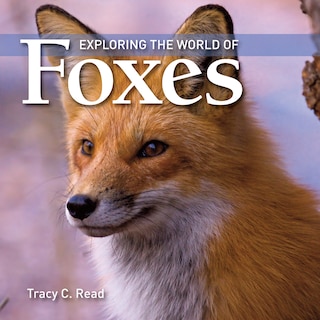 Front cover_Exploring the World of Foxes