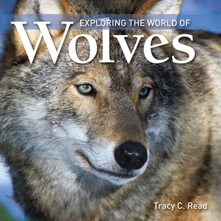 Couverture_Exploring the World Of Wolves