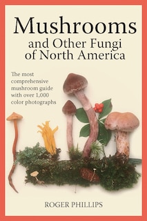 Front cover_Mushrooms and Other Fungi of North America