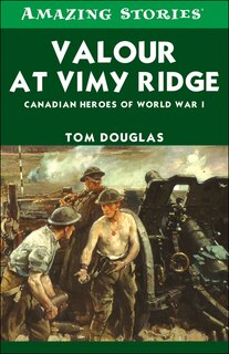 Front cover_Valour at Vimy Ridge
