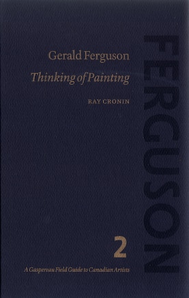 Gerald Ferguson: Thinking of Painting