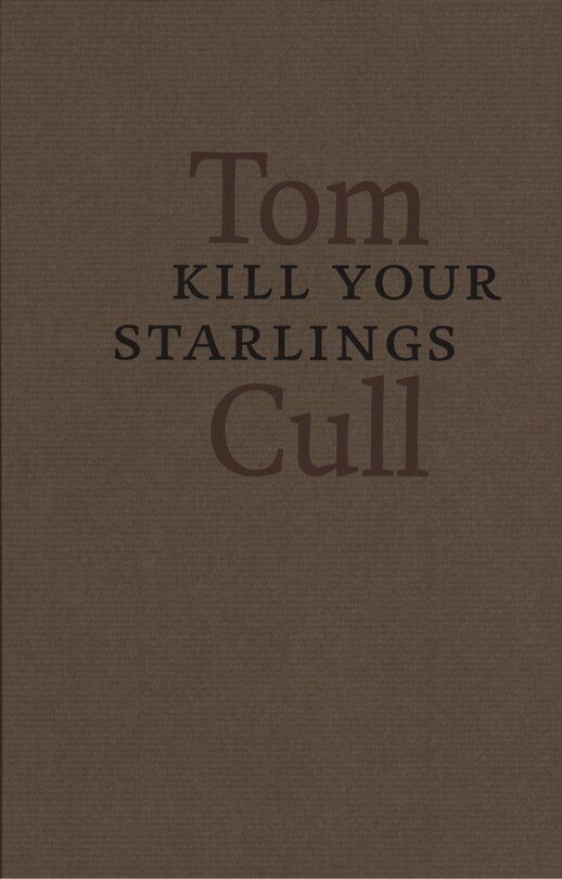 Kill Your Starlings