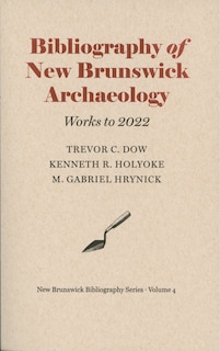 Front cover_Bibliography of New Brunswick Archaeology