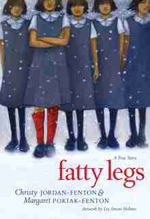Fatty Legs by Christy Jordan-Fenton